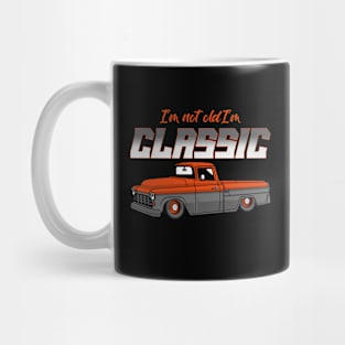 I'm Not Old I'm Classic Funny Vintage Truck Mug